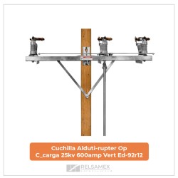 Equipo_CUCHILLA ALDUTI-RUPTER OP C_CARGA 25KV 600AMP VERT ED-92R12